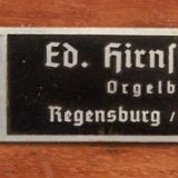 ... "Ed. Hirnschrodt aus Regensburg", renoviert 1951. Desweiteren ist noch ...