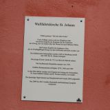 An der Kirche befinden sich auf einer Tafel weitere Informationen zur Wallfahrtskirche St. Johann.
